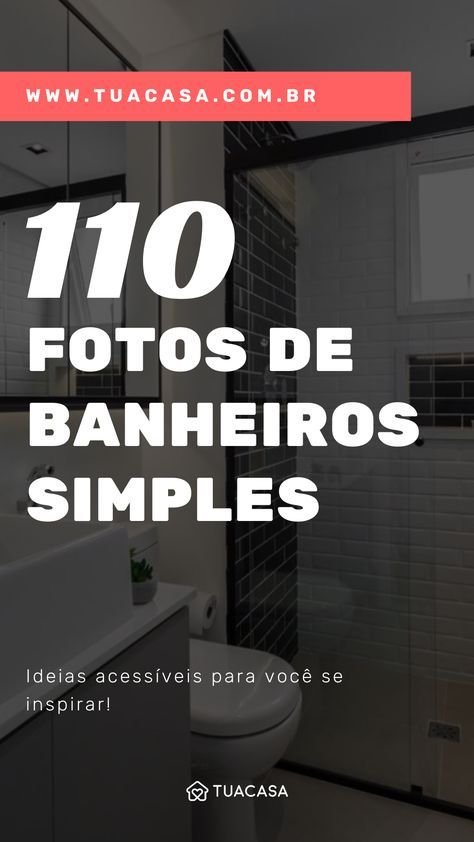 As 5 Melhores Ideias Para Decorar Banheiros Pequenos 2 5 Banheiros Pequenos: Ideias de Decoração e Funcionalidade