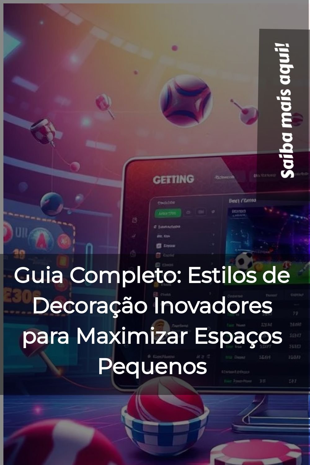 5 Truques de Decoração Inteligente para Espaços Reduzidos