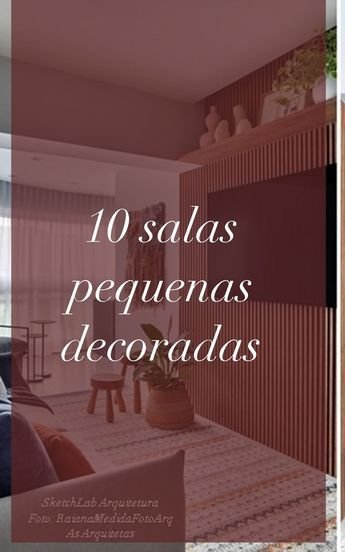 7 Soluções Inteligentes para Montar uma Sala Pequena 2 7 Soluções Inteligentes para Montar uma Sala Pequena