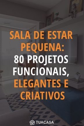 7 Soluções Inteligentes para Montar uma Sala Pequena 1 7 Soluções Inteligentes para Montar uma Sala Pequena